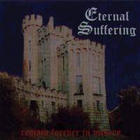 Eternal Suffering (USA) : Remain Forever in Misery